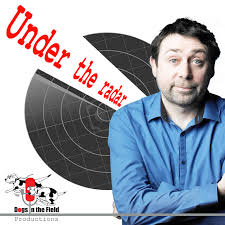 Sean Hughes’ Under The Radar Podcast