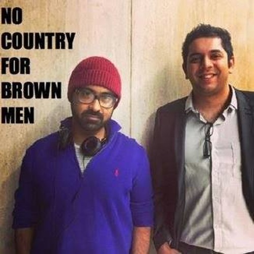 No Country For Brown Men