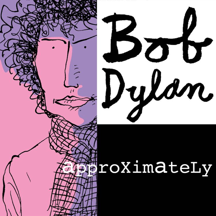 Bob Dylan Approximately EP#10